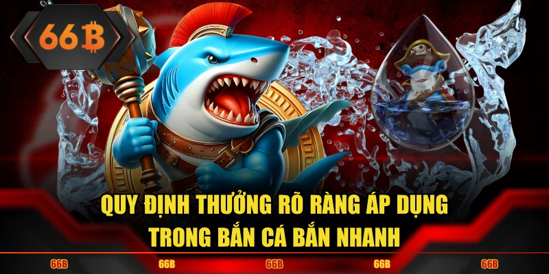 Thưởng minh bạch và giá trị cao trong trò chơi
