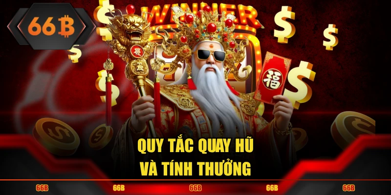 Quy tắc tính thưởng của game slots thần may mắn